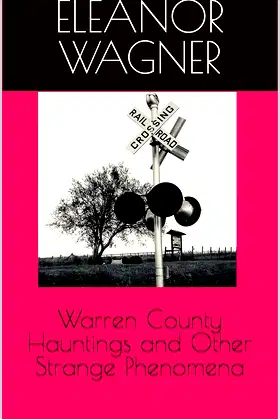 Warren County Hauntings and Other Strange Phenomena poster