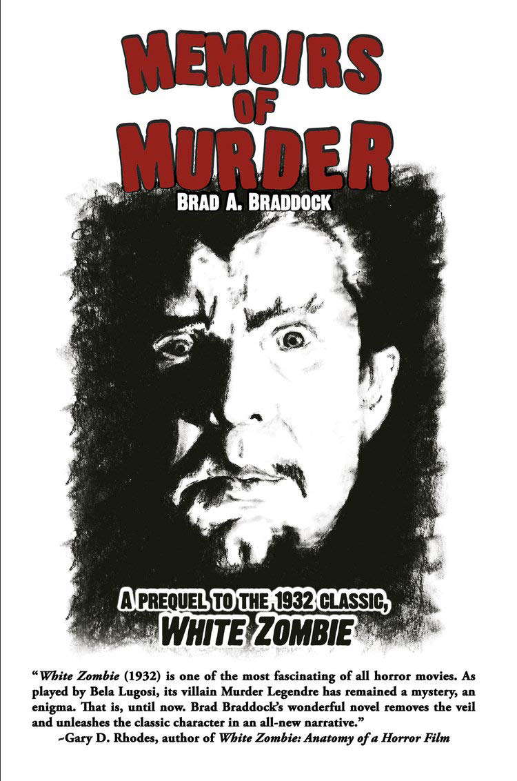 Memoirs Of Murder: A prequel to the 1932 classic, White Zombie poster