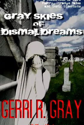 Gray Skies of Dismal Dreams poster