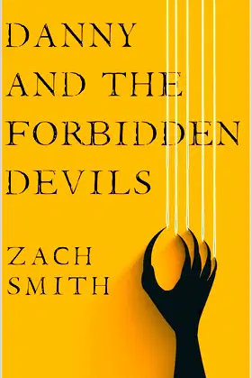 Danny And The Forbidden Devils poster