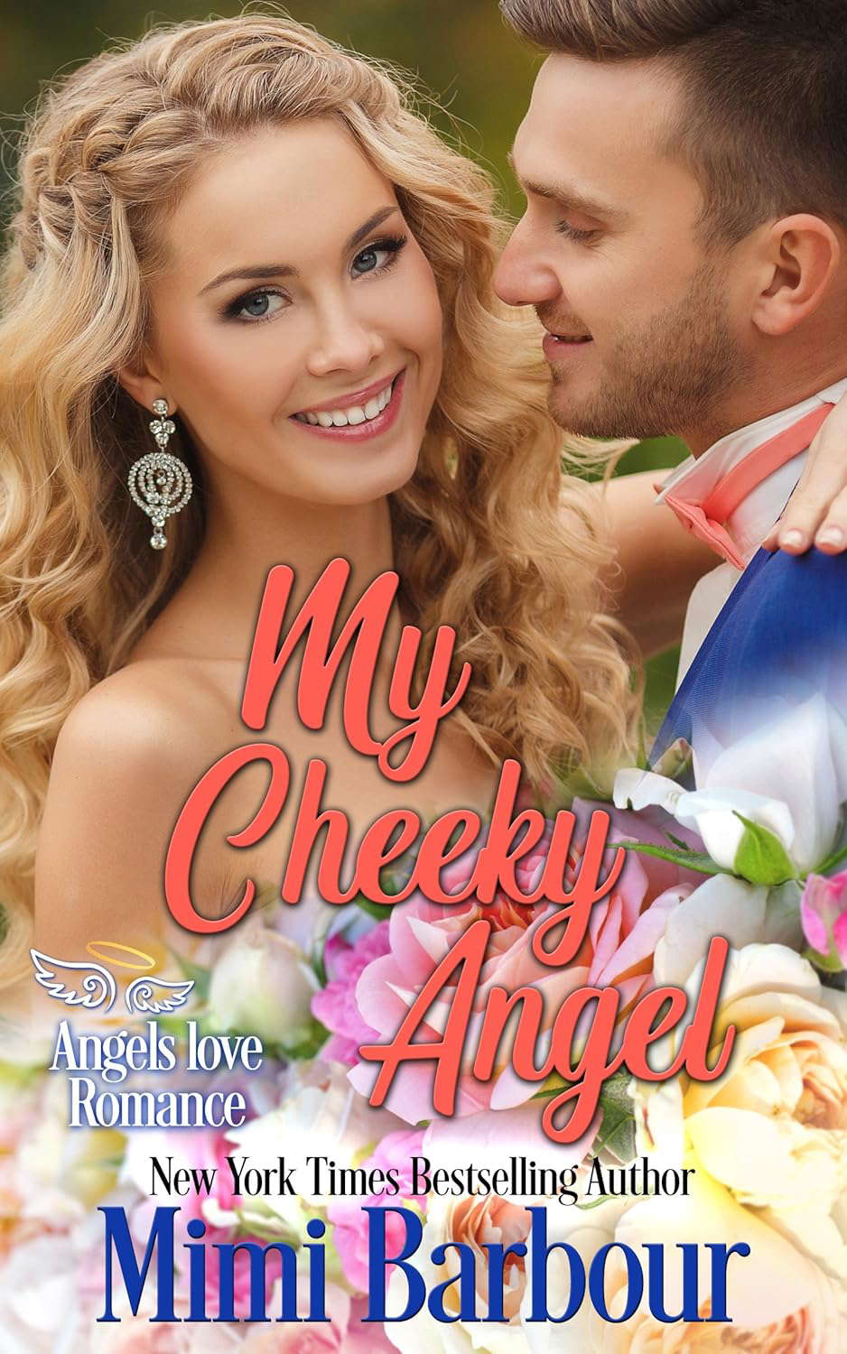 My Cheeky Angel (Angels with Attitudes Book 1) poster