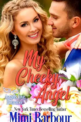 My Cheeky Angel (Angels with Attitudes Book 1) poster