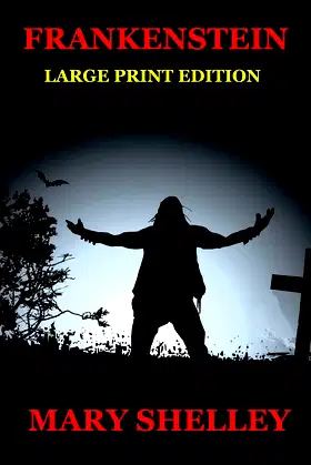 Frankenstein - Large Print Edition poster