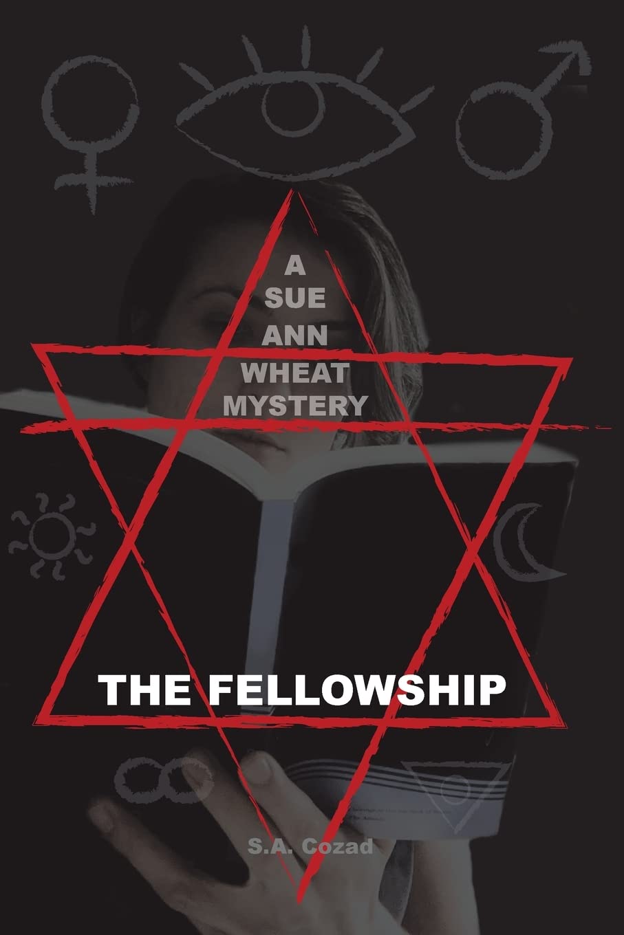 A Sue Ann Wheat Mystery: The Fellowship poster