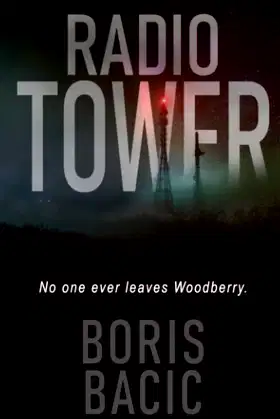 Radio Tower (Horror in Small Towns) poster