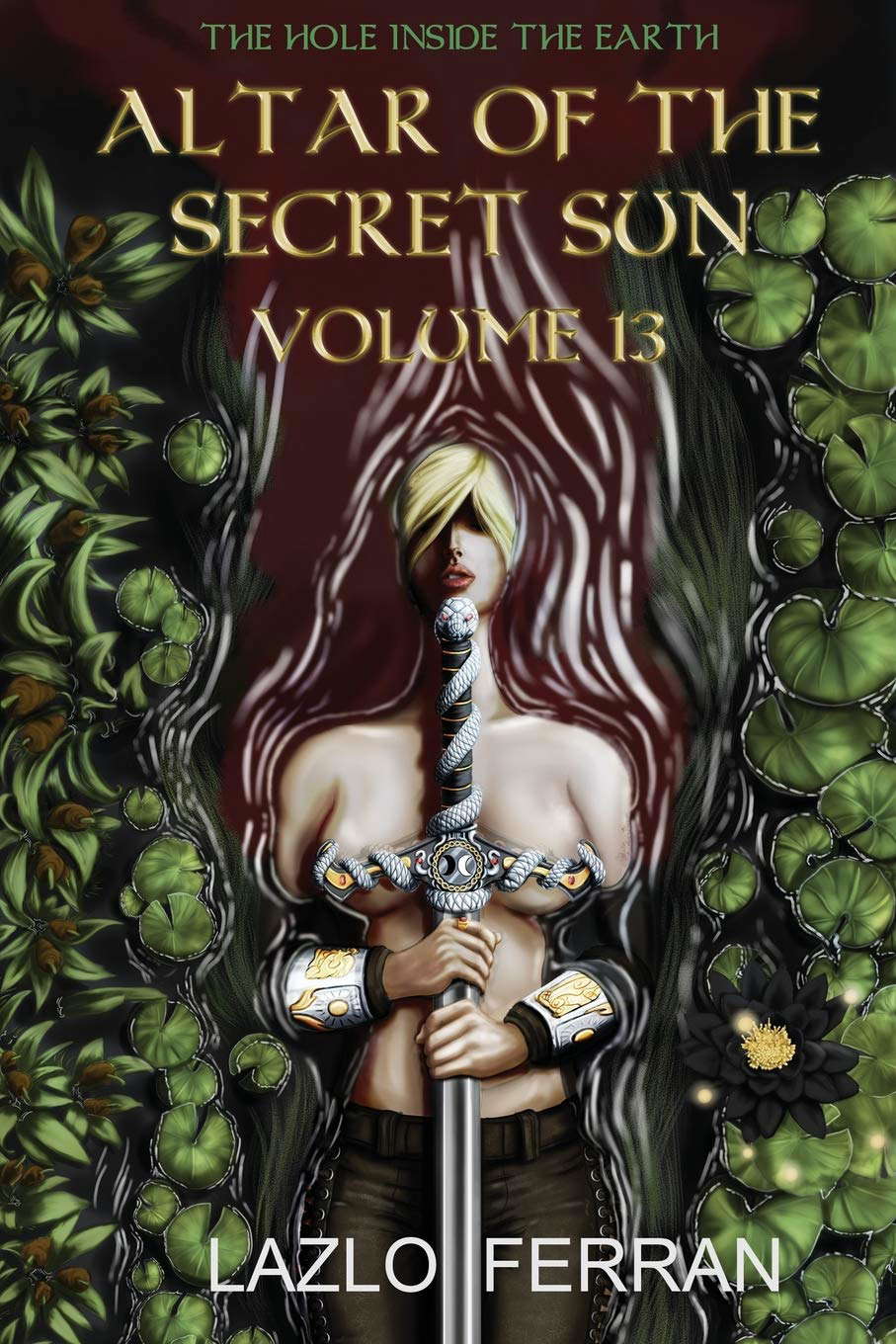 Altar of the Secret Sun: Volume 13 (The Hole Inside the Earth) poster