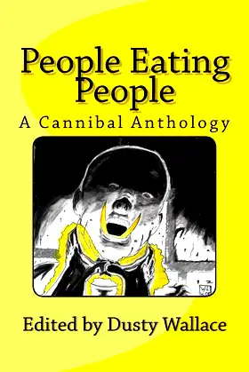 People Eating People: A Cannibal Anthology poster
