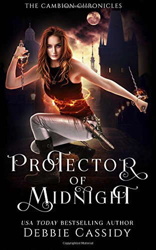 Protector of Midnight: an Urban Fantasy Novel (Chronicles of Midnight) poster