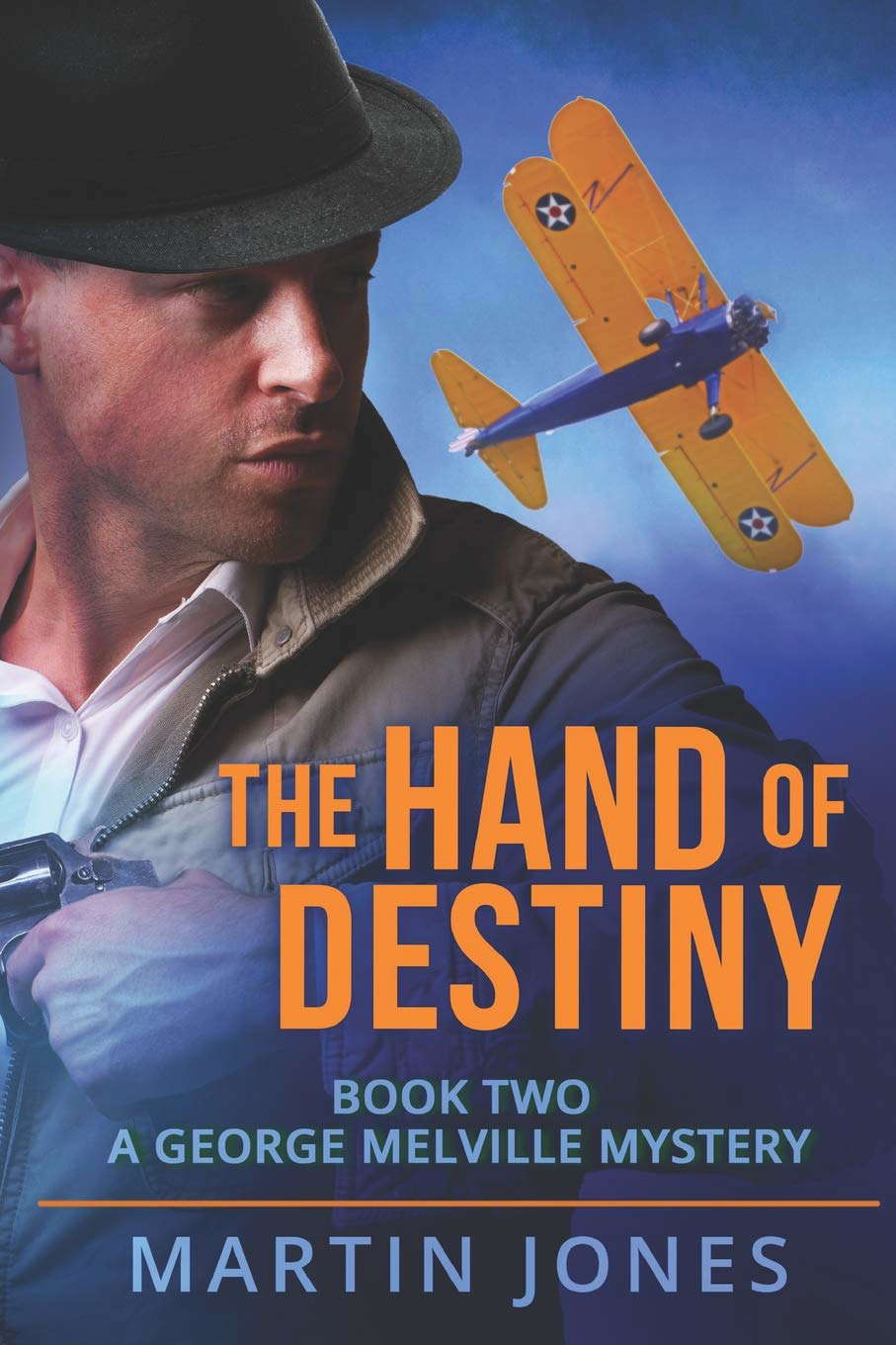 The Hand of Destiny: Book 2 (A George Melville Mystery) poster