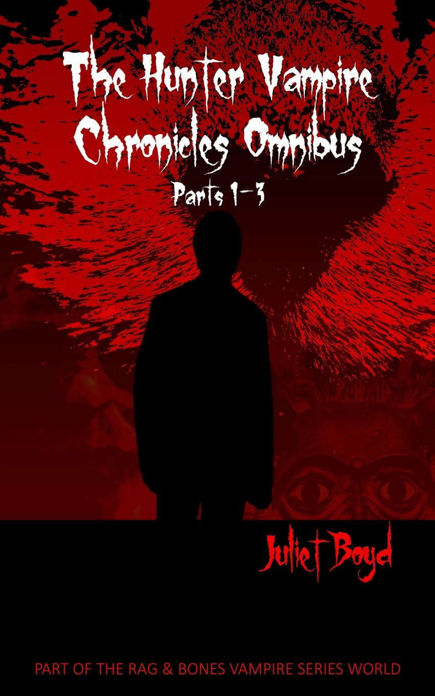 The Hunter Vampire Chronicles Omnibus: Parts 1-3 poster