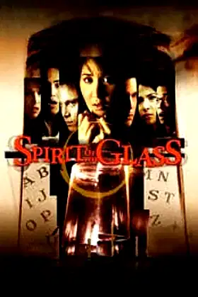Spirit of the Glass poster