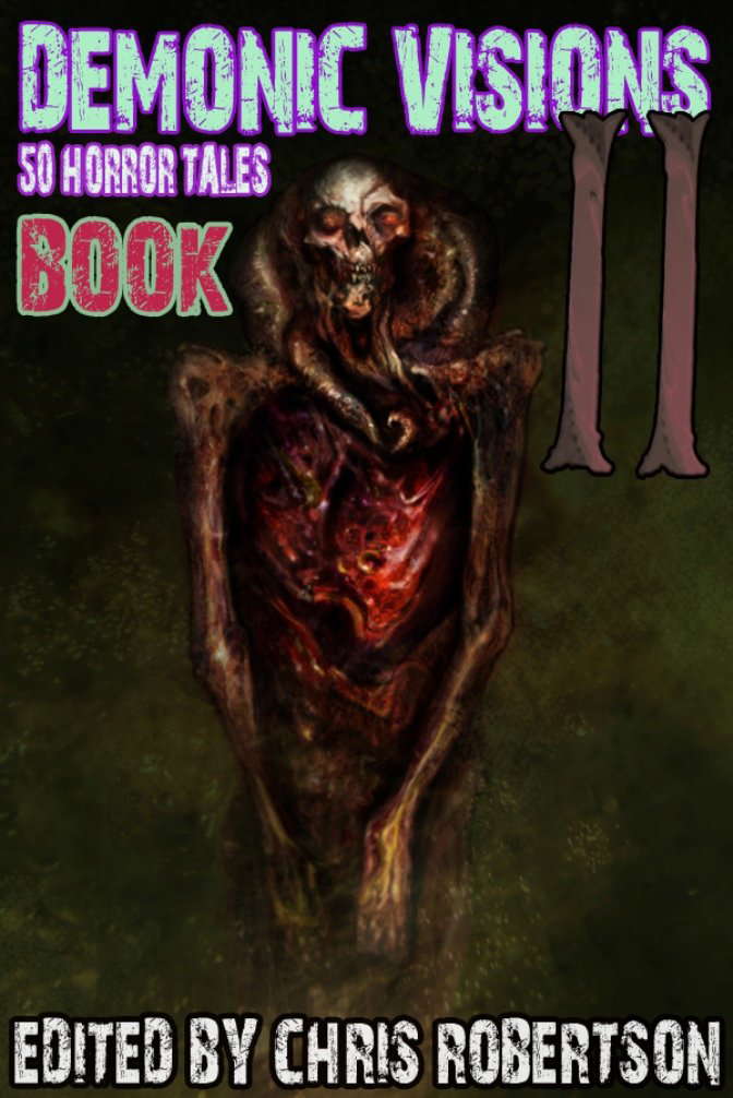 Demonic Visions 50 Horror Tales Book 2 poster
