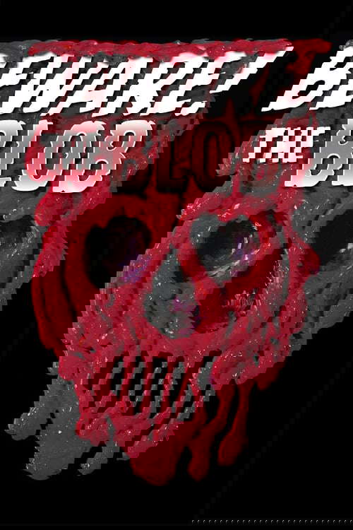 Beware! The Blob poster