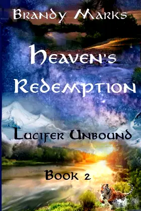 Heavens Redemption: Lucifer Unbound, book 2 poster