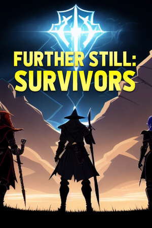 Further Still: Survivors poster