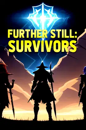 Further Still: Survivors poster