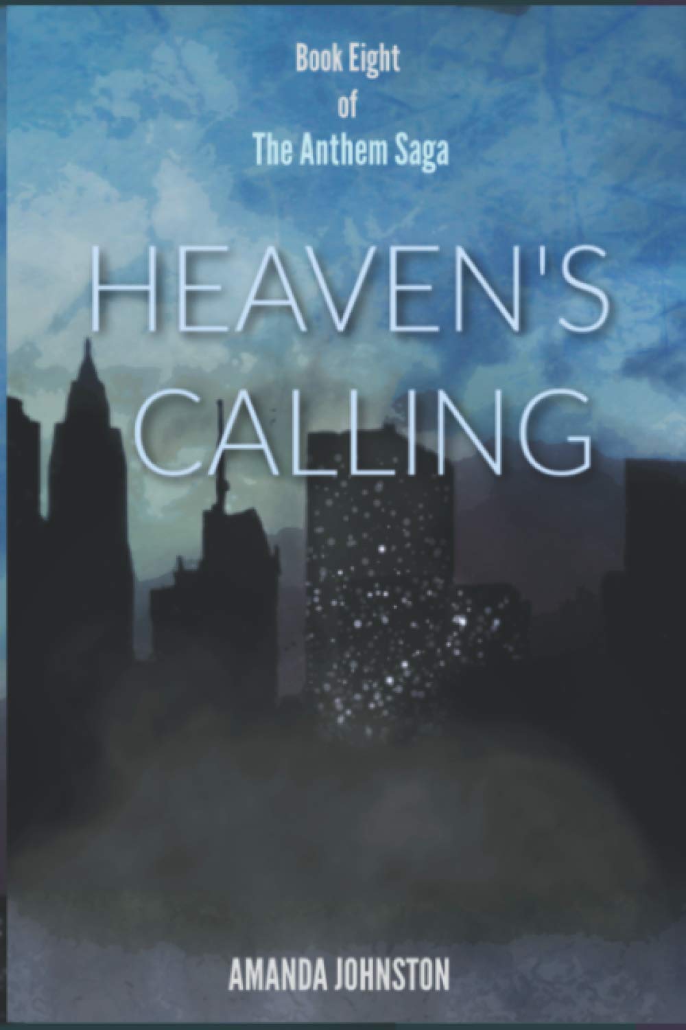 Heaven's Calling (The Anthem Saga) poster