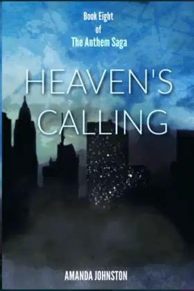 Heaven's Calling (The Anthem Saga) poster