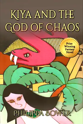 Kiya and the God of Chaos: Prize winning fantasy adventure poster