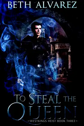 To Steal the Queen (Westkings Heist Book 3) poster