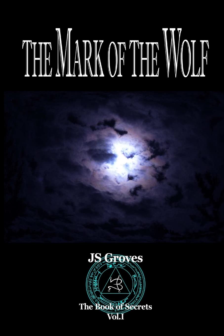 The Mark of the Wolf poster