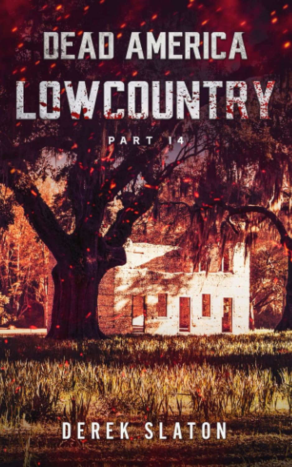 Dead America - Lowcountry Pt. 14 poster