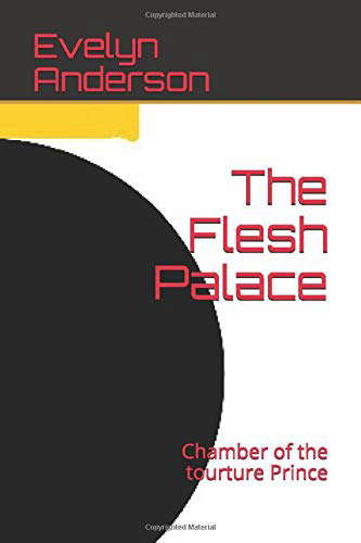 The Flesh Palace: Chamber of the tourture Prince poster