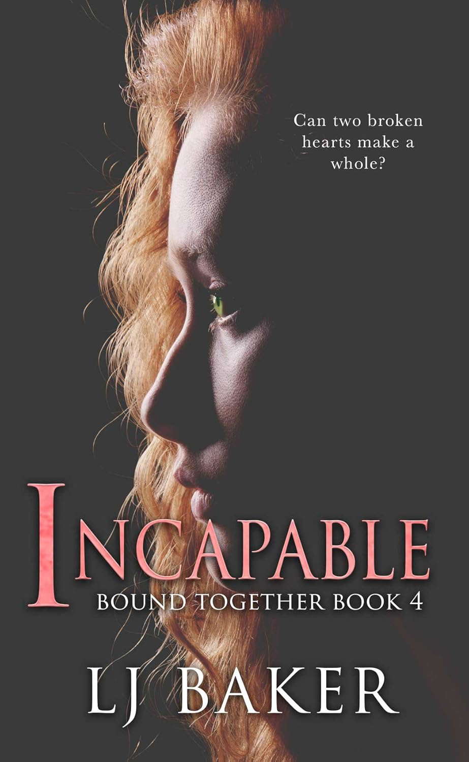 Incapable (Bound Together Book 4) poster