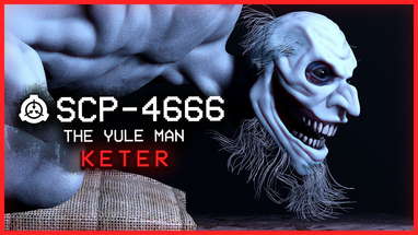 SCP-4666 │ The Yule Man │ Keter │ Uncontained SCP poster