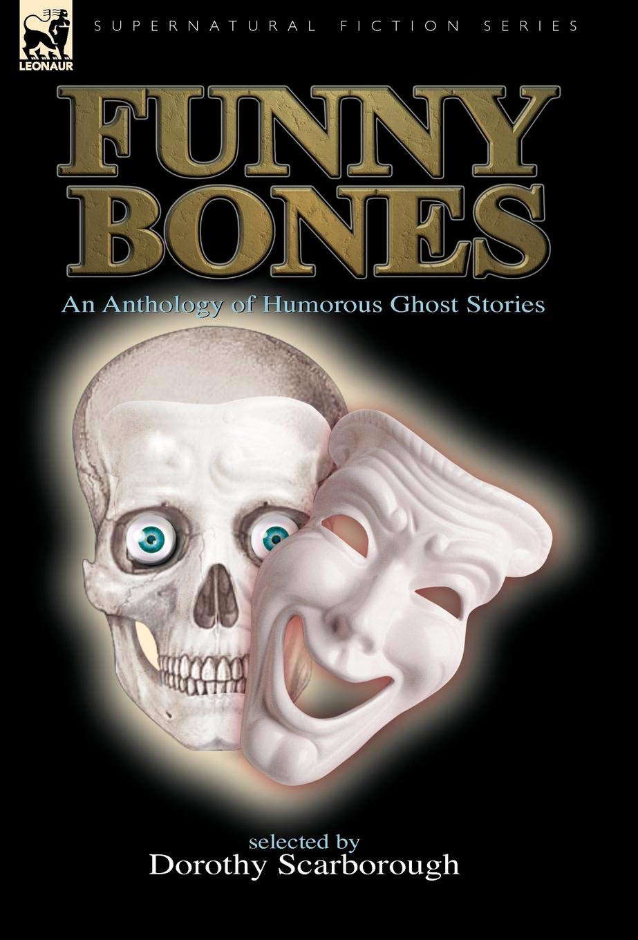 Funny Bones: An Anthology of Humorous Ghost Stories (Supernatural Fiction) poster