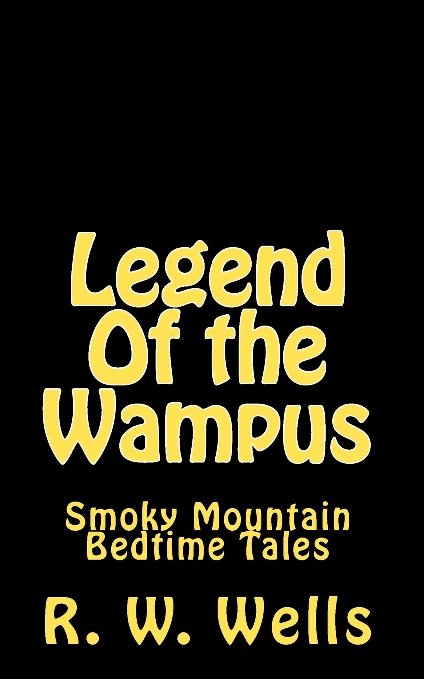 Legend Of the Wampus: Smoky Mountain Bedtime Tales poster
