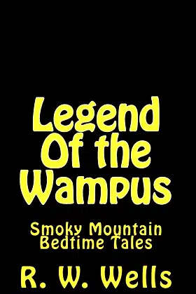 Legend Of the Wampus: Smoky Mountain Bedtime Tales poster