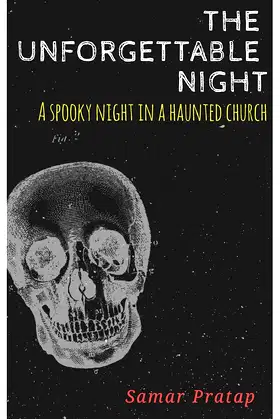 The unforgettable night: A spooky night in a haunted church poster