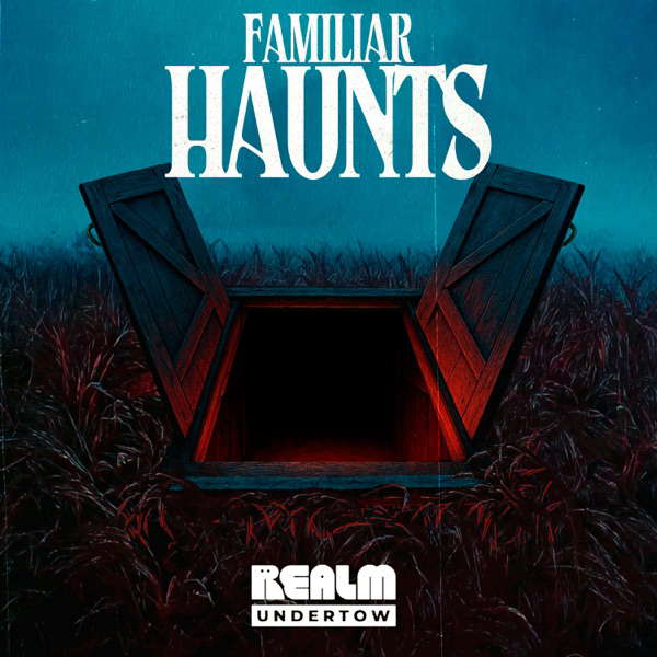 Undertow: Familiar Haunts poster
