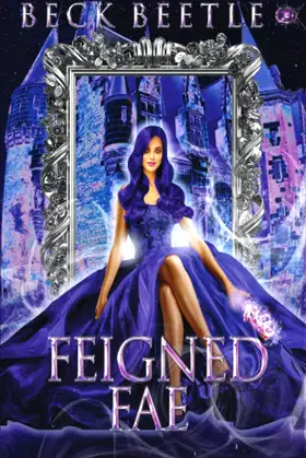 Feigned Fae: FREED FAE, BOOK 1 poster