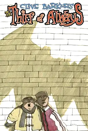 Clive Barker's The Thief Of Always Book 2 poster