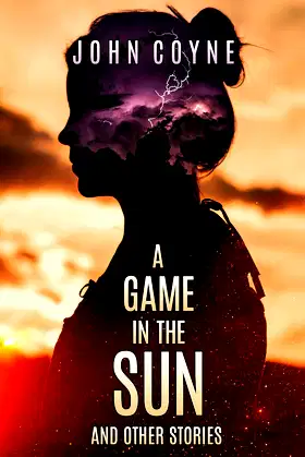 A Game in the Sun and Other Stories poster