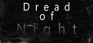 Dread of Night capsule