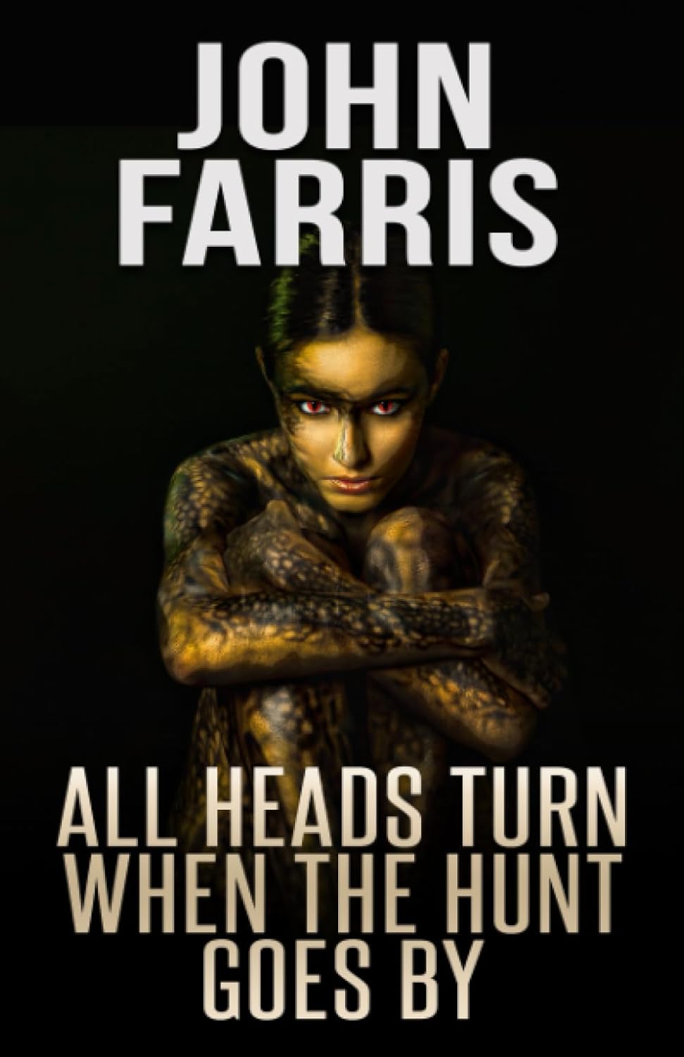 All Heads Turn When the Hunt Goes By poster