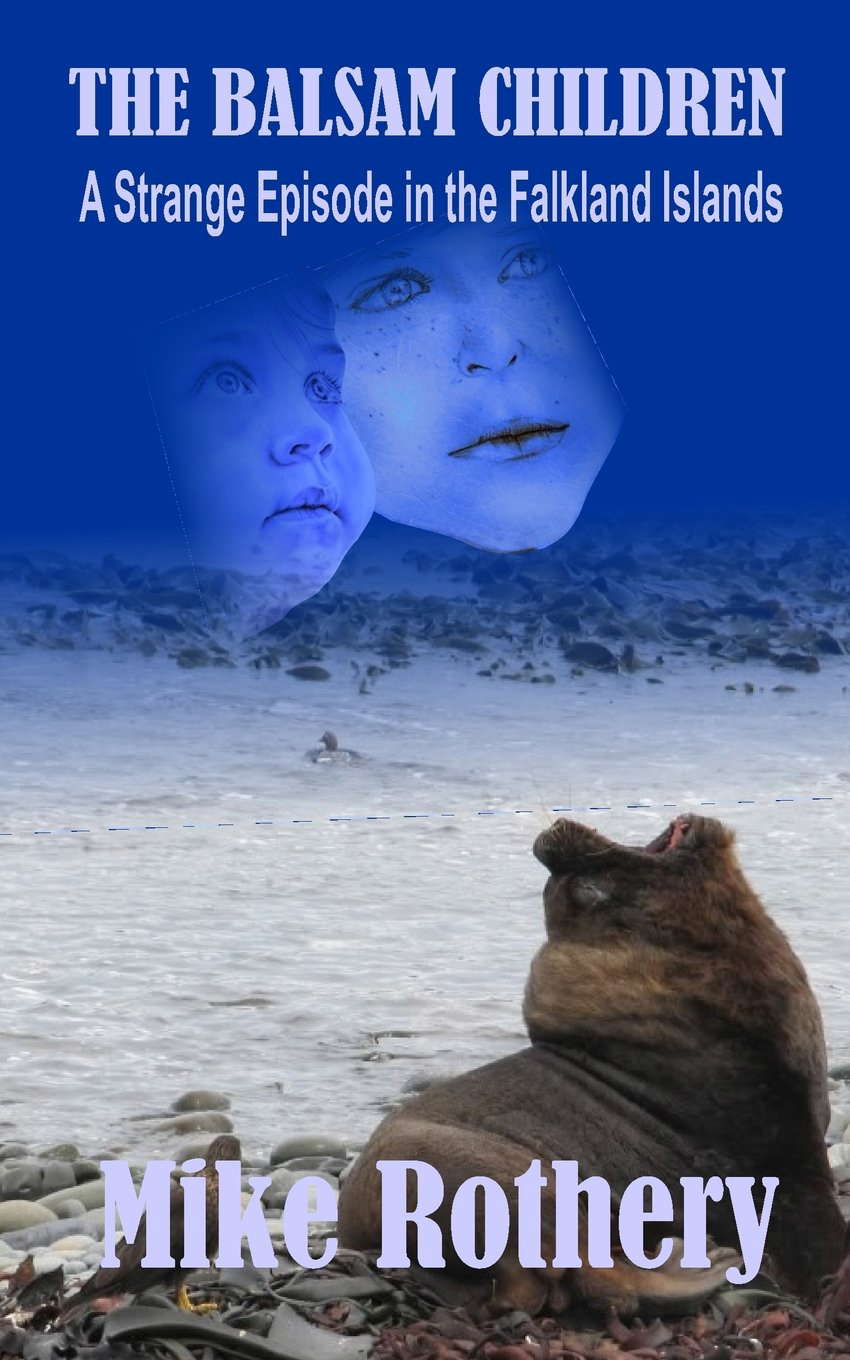 The Balsam Children: A Strange Episode in the Falkland Islands poster