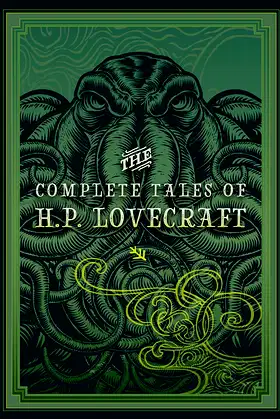 The Complete Tales of H.P. Lovecraft (Volume 3) (Timeless Classics, 3) poster