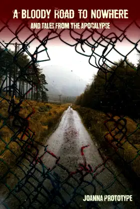 A Bloody Road to Nowhere and Tales from the Apocalypse poster