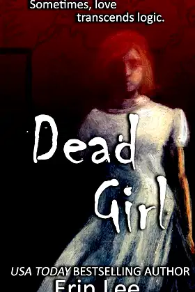 Dead Girl: An Erin Lee short poster