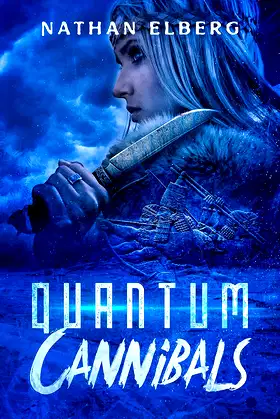 Quantum Cannibals (Stories from the Milky Way Book 1) poster