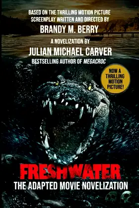 Freshwater: The Adapted Movie Novelization poster