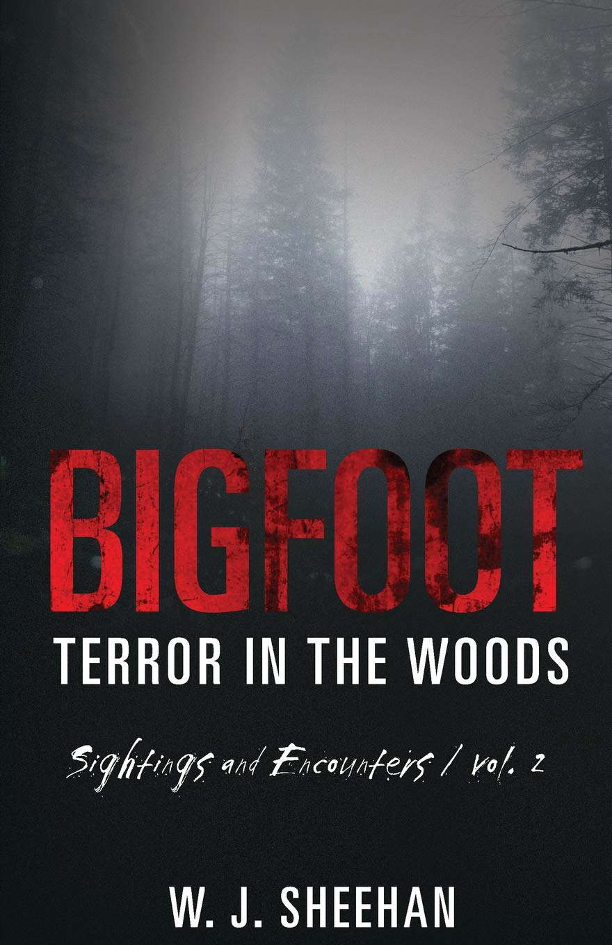 Bigfoot Terror in the Woods: Sightings and Encounters, Volume 2 poster