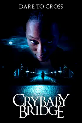 Crybaby Bridge poster