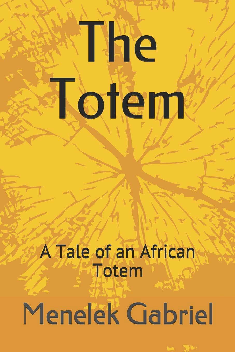 The Totem: A Tale of an African Totem poster