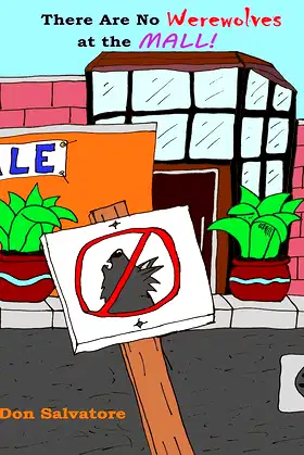 There Are No Werewolves at the Mall! (There Are No Monsters!) poster