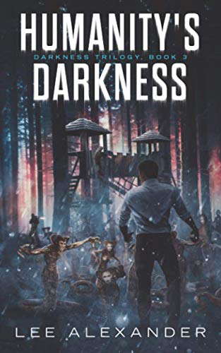 Humanity's Darkness (Darkness Trilogy) poster